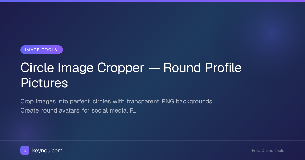 Circle Image Cropper — Round Profile Pictures