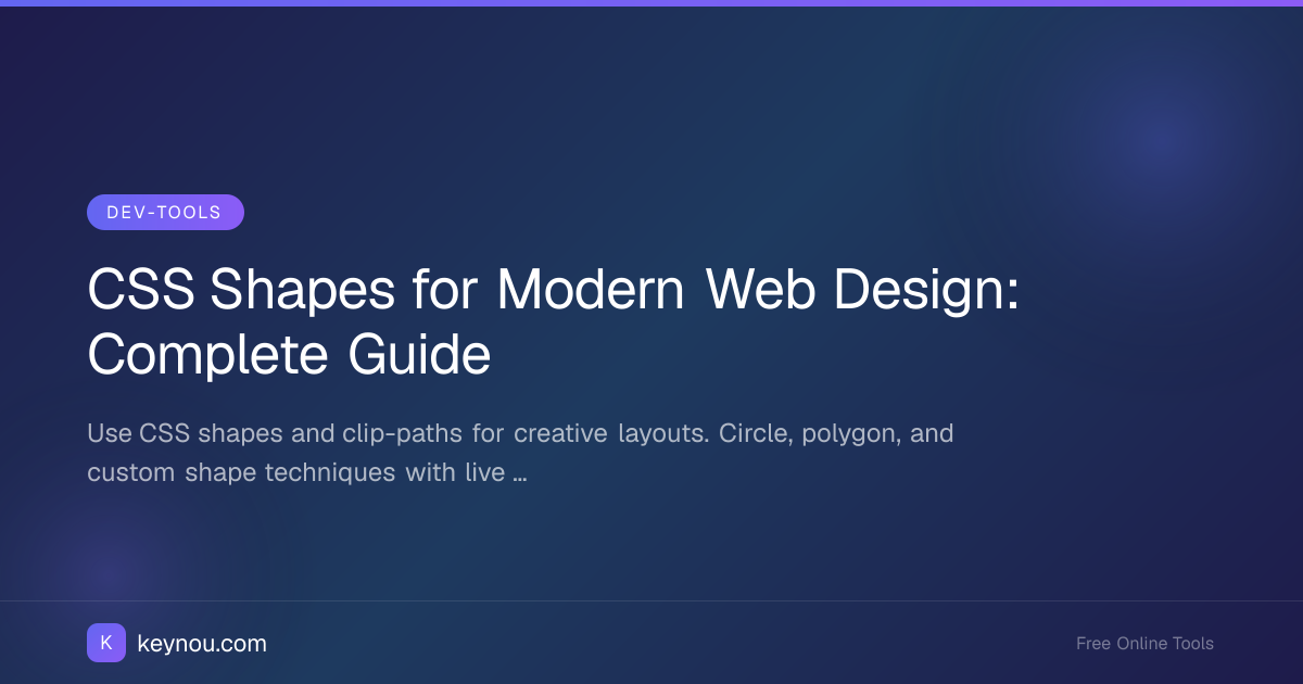 CSS Shapes for Modern Web Design: Complete Guide