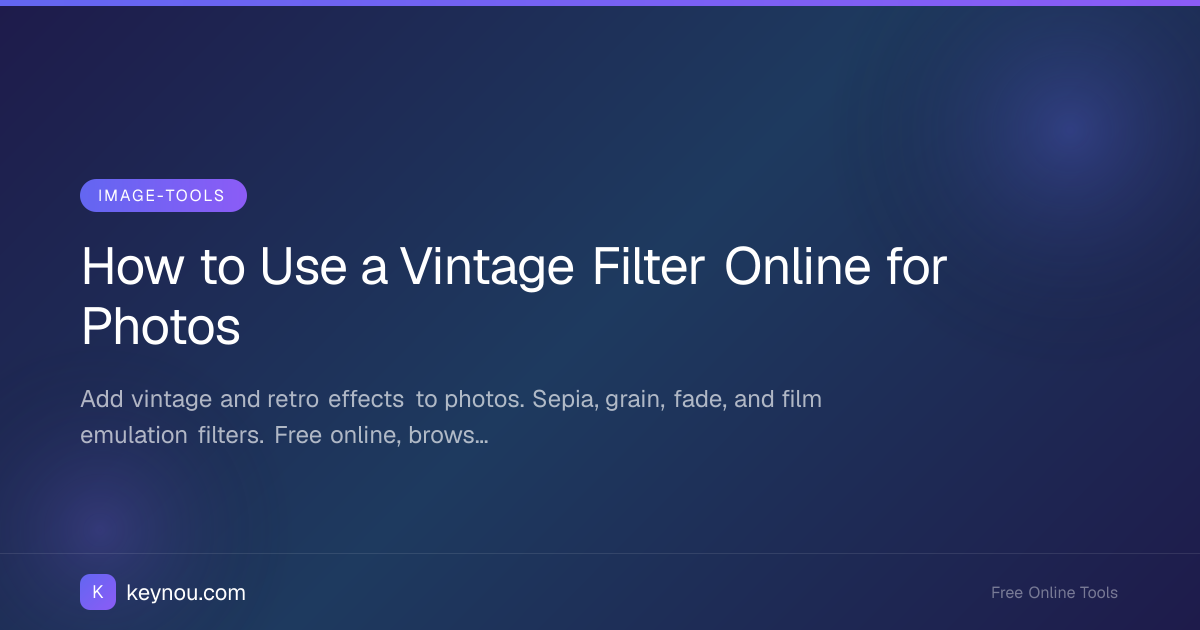 How to Use a Vintage Filter Online for Photos