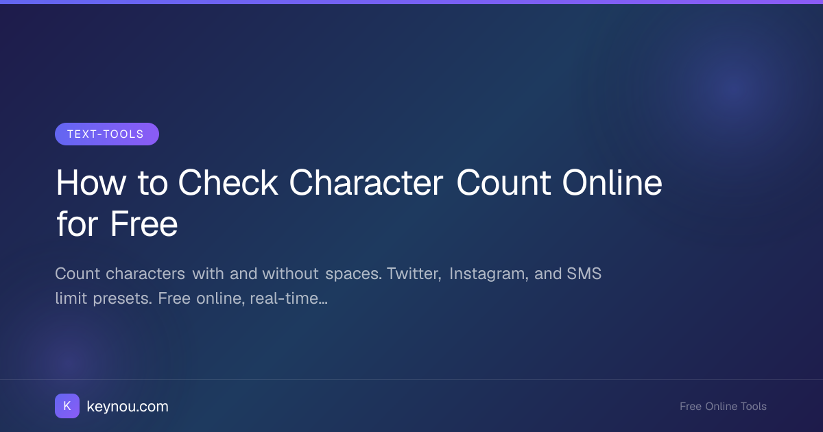 How to Check Character Count Online for Free