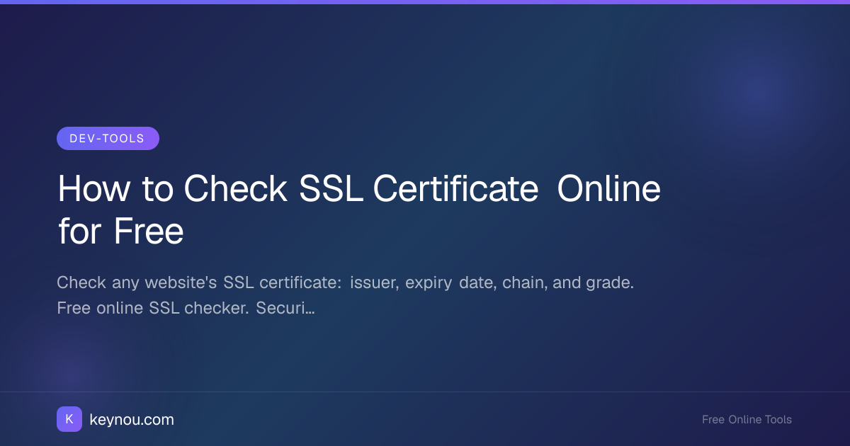 How to Check SSL Certificate Online for Free