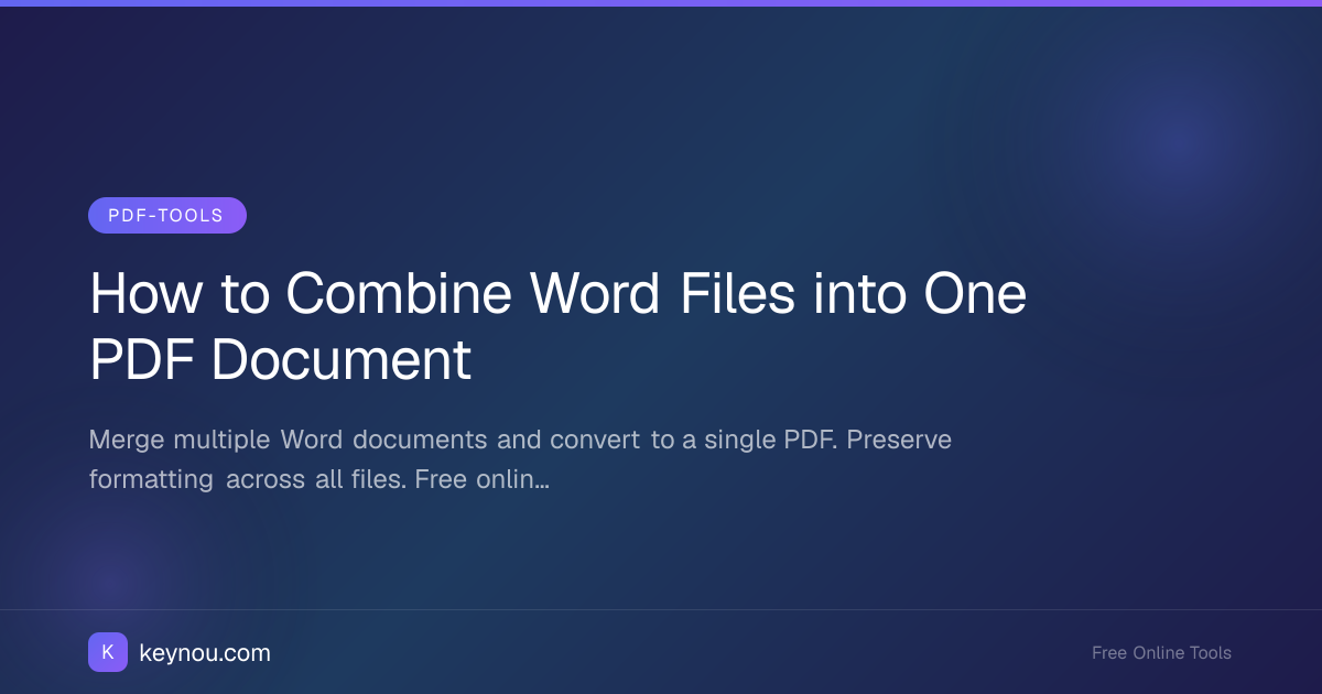 How to Combine Word Files into One PDF Document