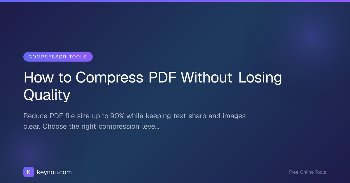 How to Compress PDF Without Losing Quality