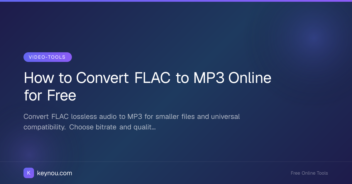 How to Convert FLAC to MP3 Online for Free