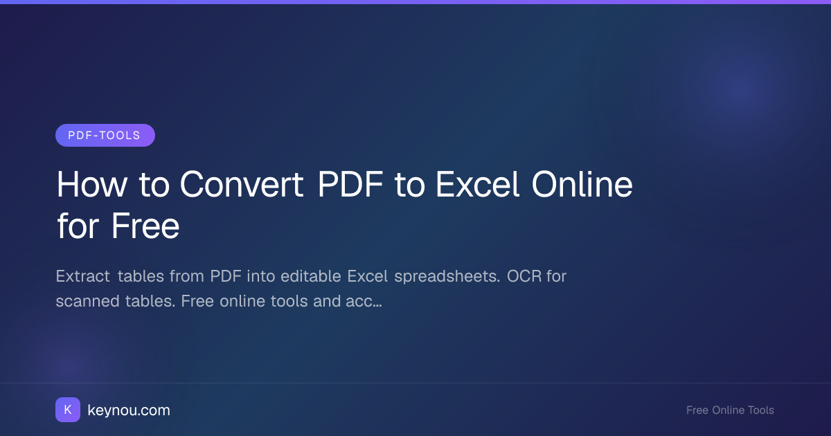 How to Convert PDF to Excel Online for Free