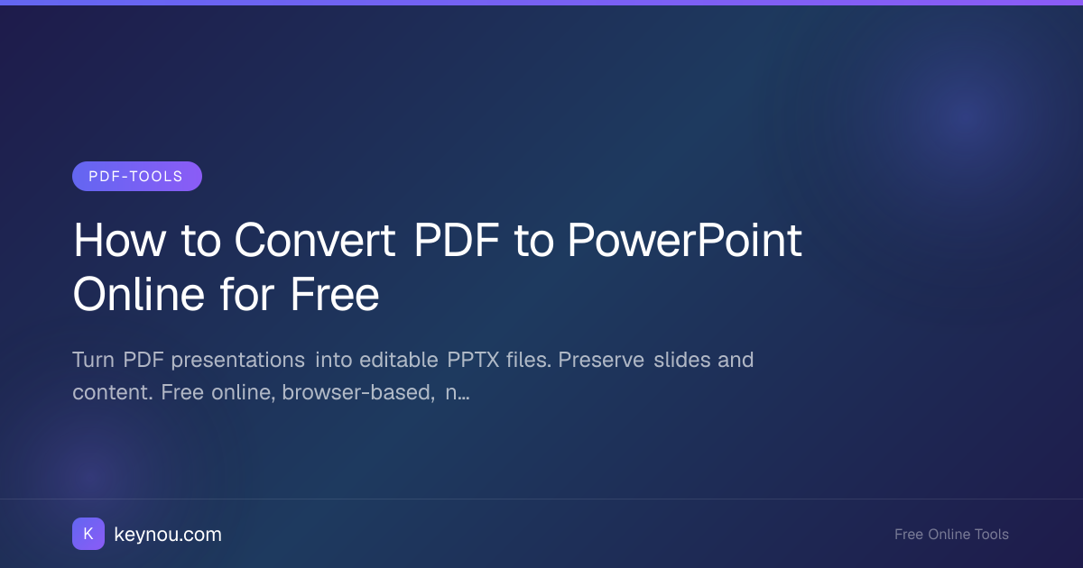 How to Convert PDF to PowerPoint Online for Free