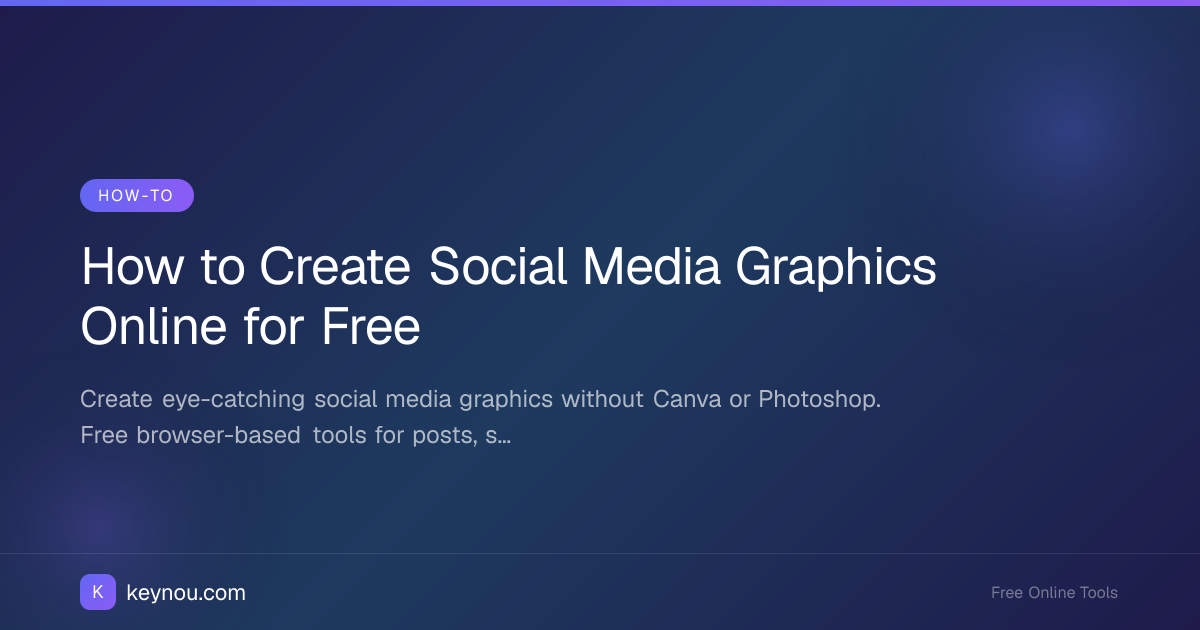 How to Create Social Media Graphics Online for Free