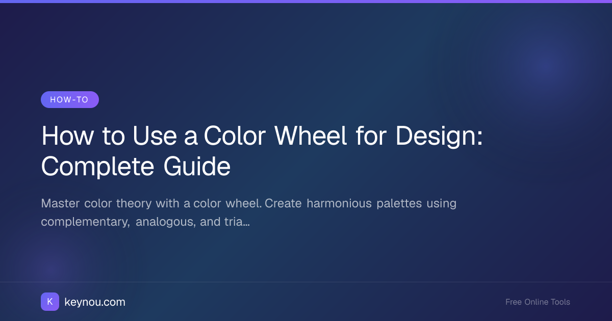 How to Use a Color Wheel for Design: Complete Guide