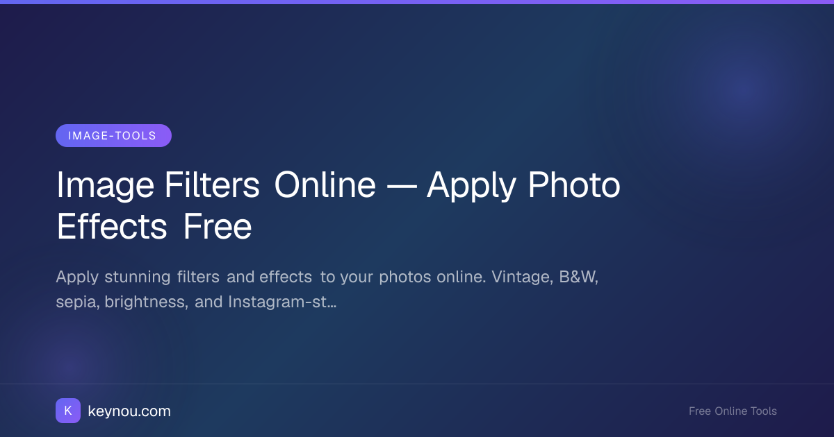 Image Filters Online — Apply Photo Effects Free