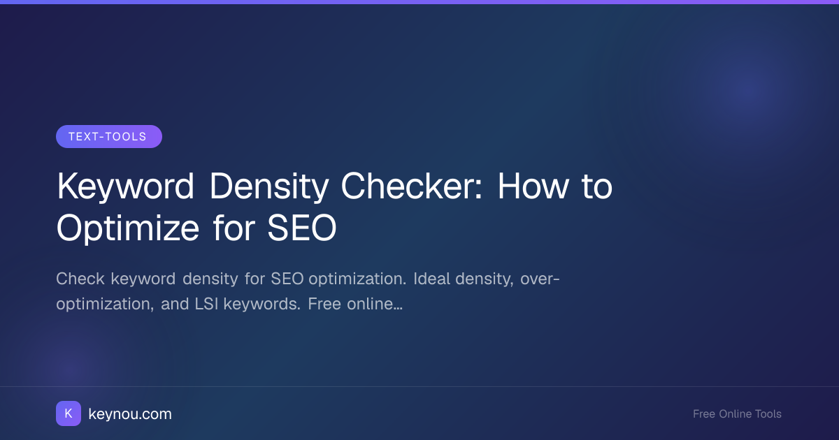 Keyword Density Checker: How to Optimize for SEO