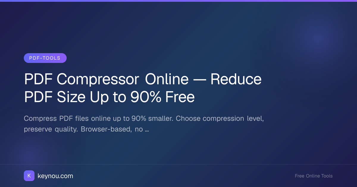 PDF Compressor Online — Reduce PDF Size Up to 90% Free