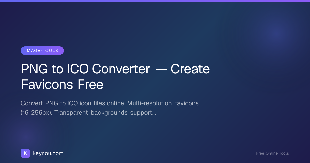 PNG to ICO Converter — Create Favicons Free