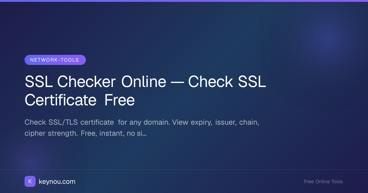 SSL Checker Online — Check SSL Certificate Free