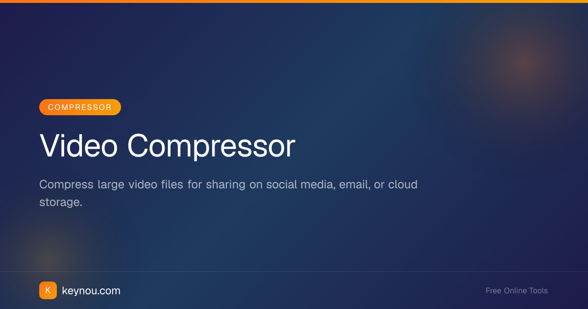 Video Compressor - Compress Videos Online | Keynou