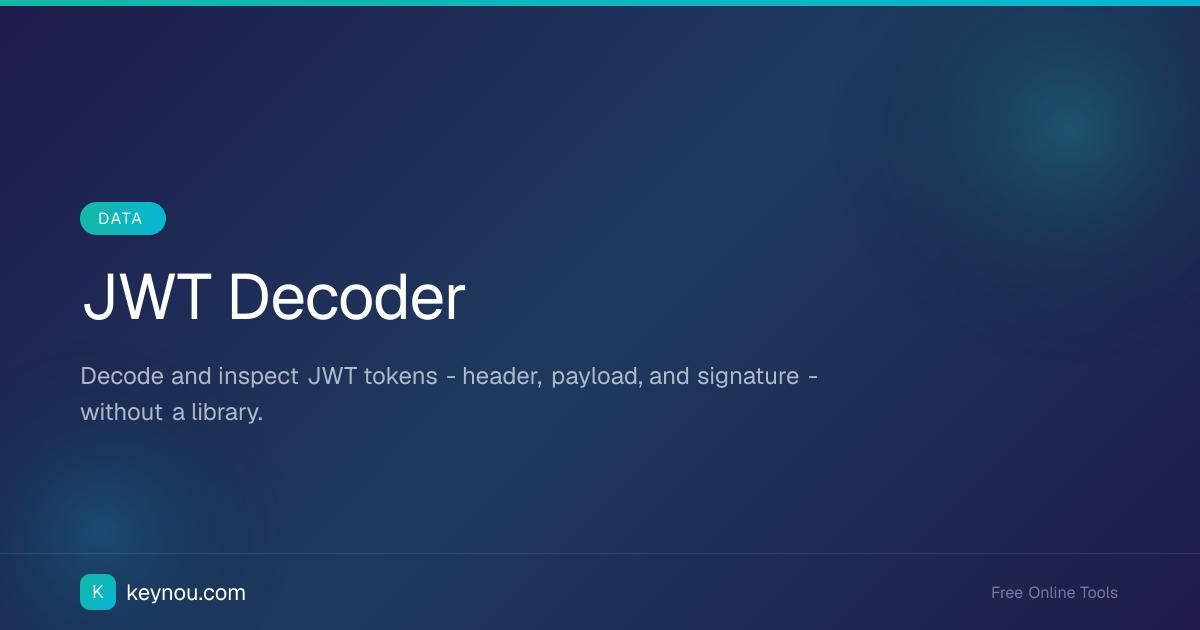 JWT Decoder - Decode JWT Tokens Online | Keynou