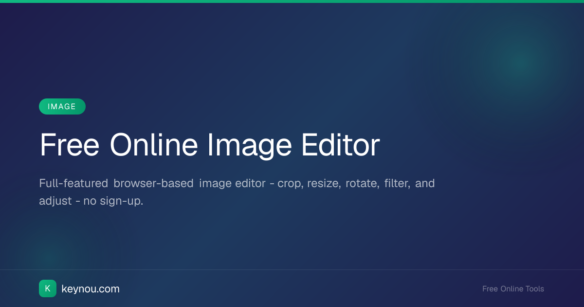 Keynou Image Editor - Free Online Photo Editing Tool | Keynou